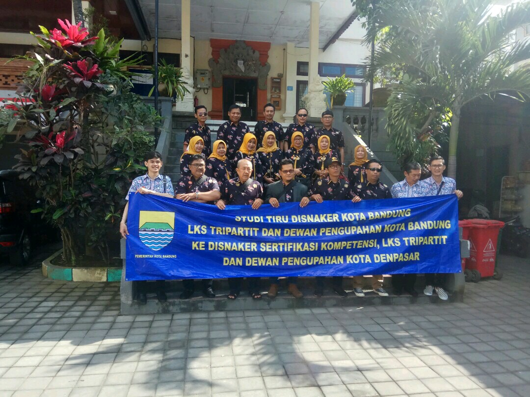 Studi Tiru Disnaker Kota Bandung, LKS Tripartit dan Dewan Pengupahan Kota Bandung ke Dinas Tenaga Ke